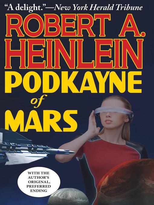 Title details for Podkayne of Mars by Robert A. Heinlein - Wait list